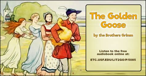  The Golden Goose! An Italian Folk Tale From The 16th Century That Will Quack You Up.