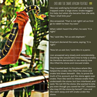  The Faithful Snake : A South African Folktale Exploring Loyalty and Betrayal in the 19th Century!